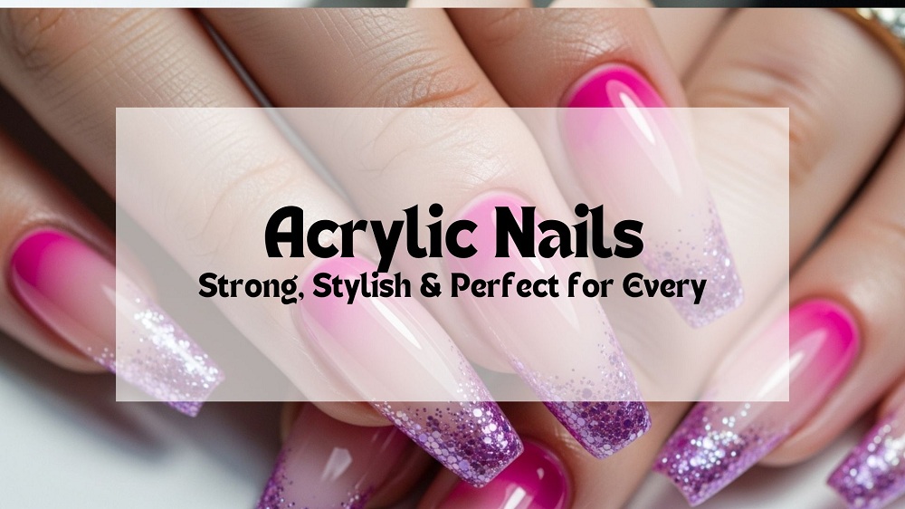 acrylic nails