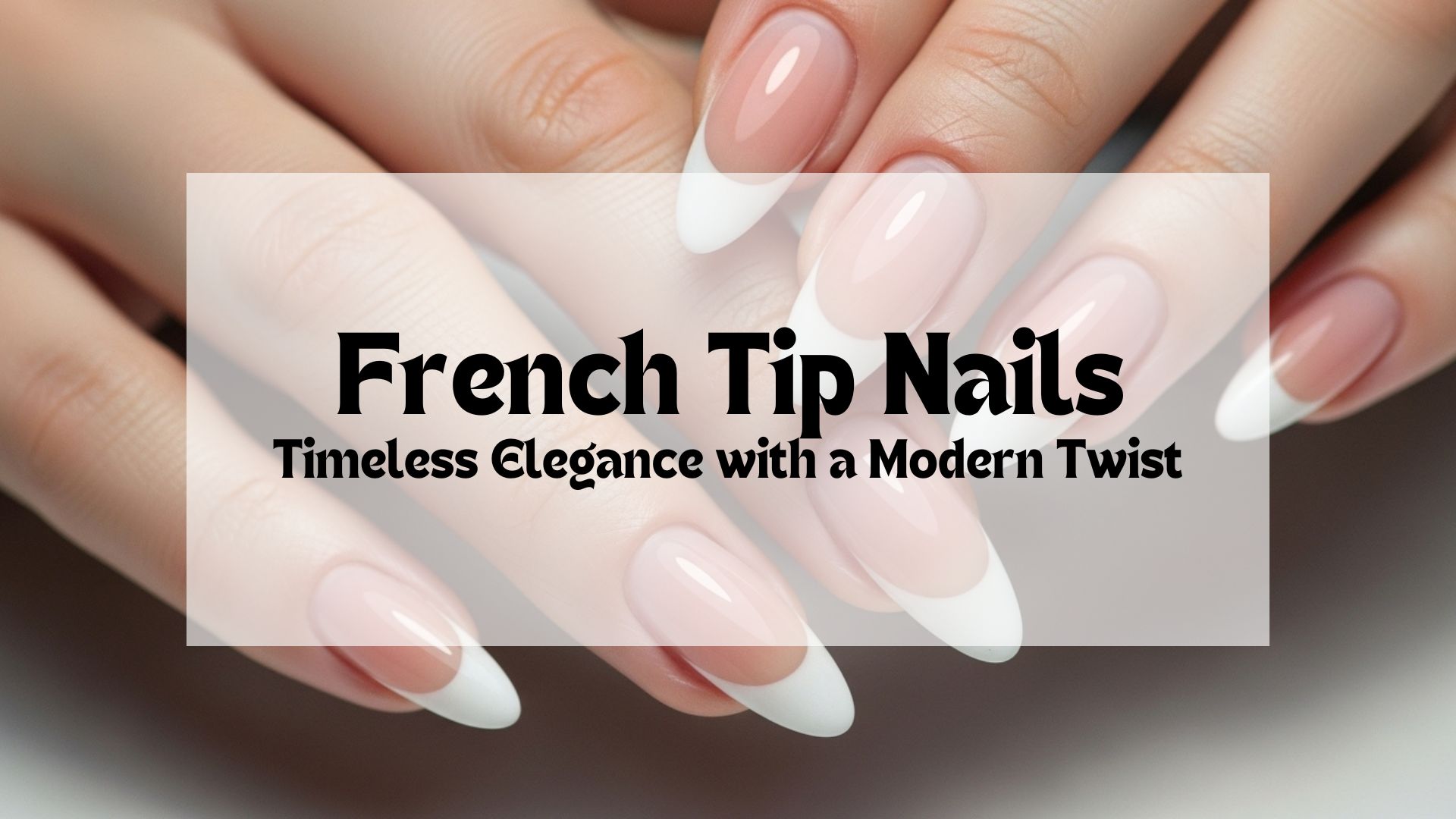French Tip Nails