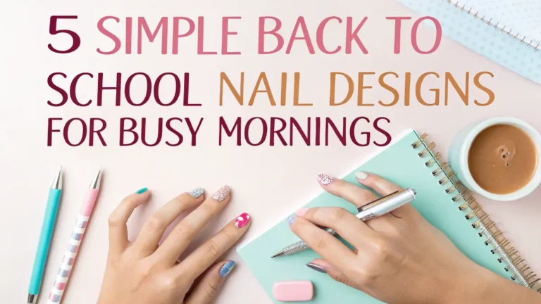 Back to School Nail Designs