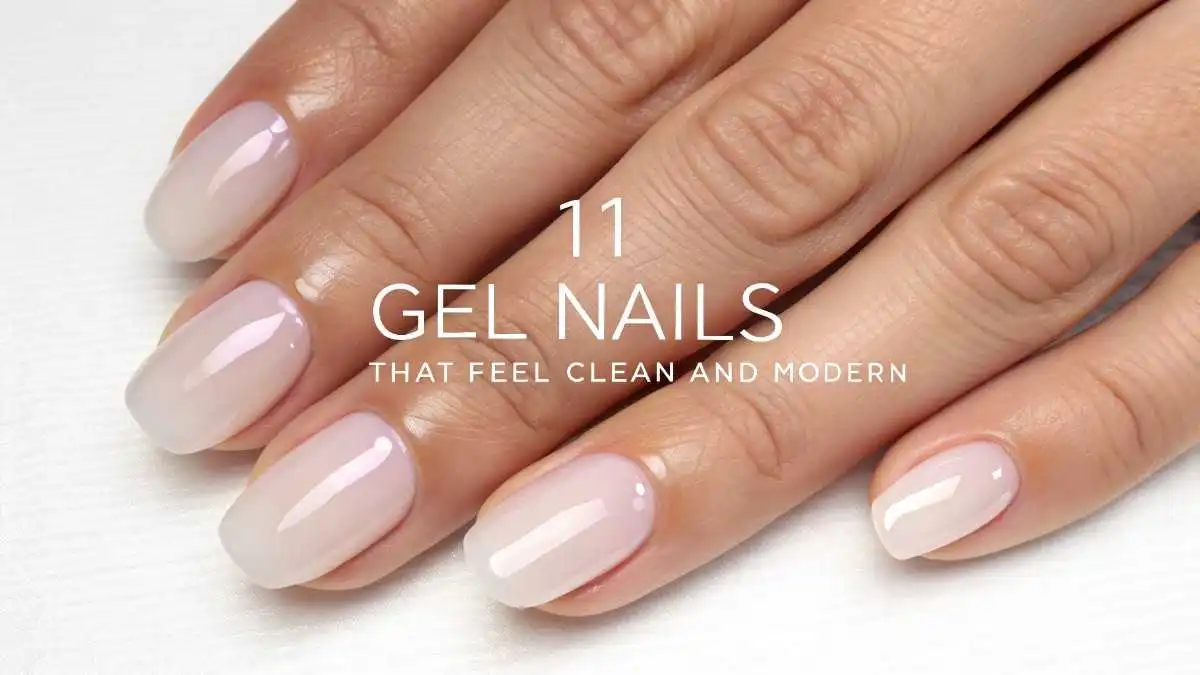 11 Gel Nails That Feel Clean And Modern