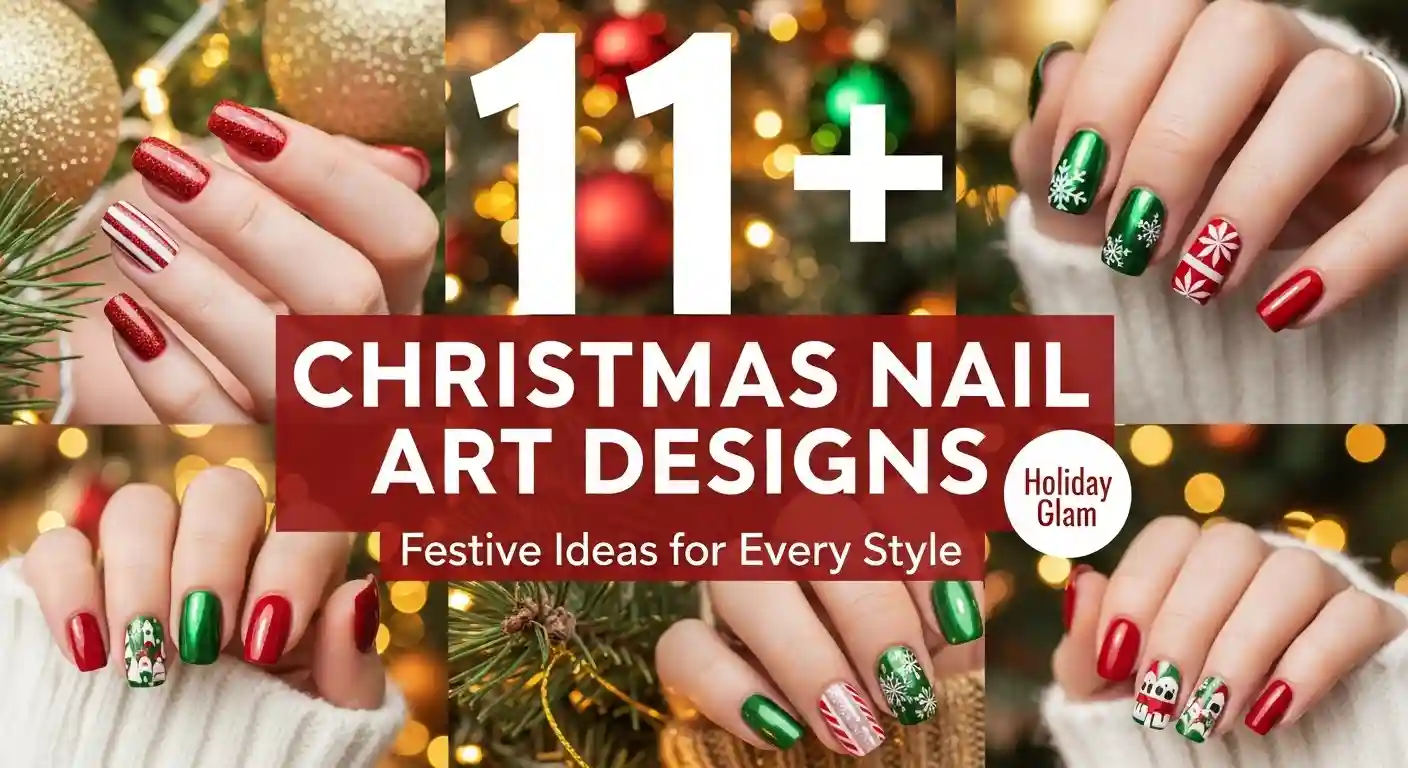 11+ Christmas Nail Art Designs – Festive Ideas for Every Style