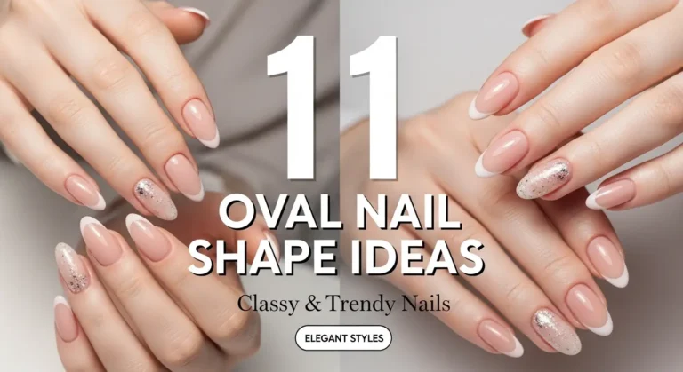 11 Oval Nail Shape Ideas For Classy And Trendy Nails