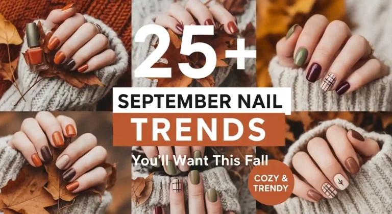 25+ September Nail Trends You’ll Want to Wear This Fall